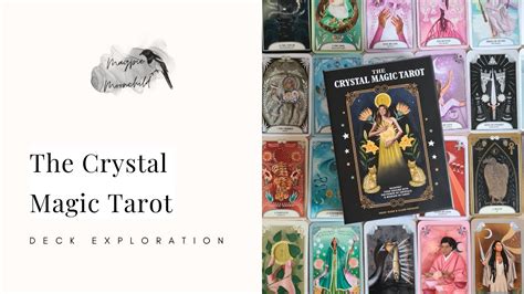 The Crystal Magix Tarot: A Gateway to Higher Consciousness